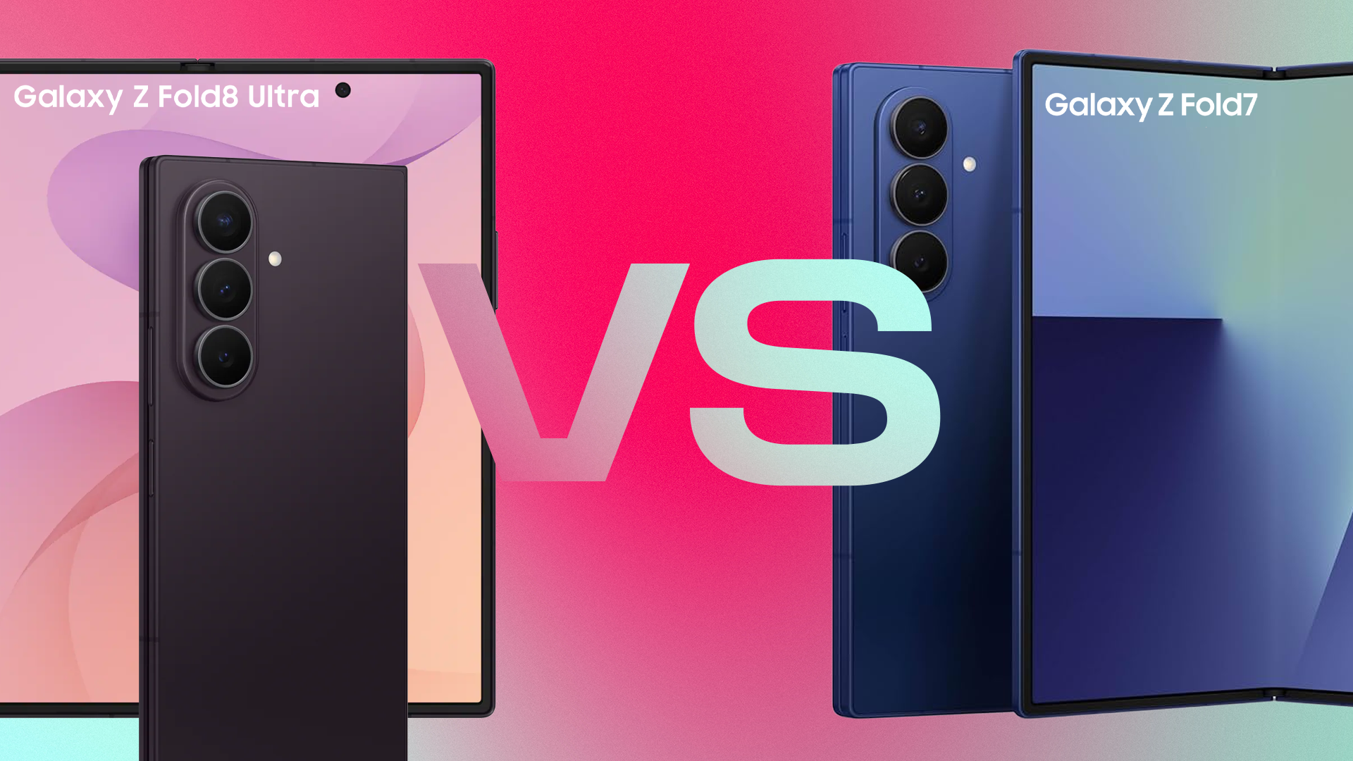 Samsung Galaxy Z Fold 8 Ultra və Z Fold 7 müqayisəsi: daha parlaq ekran, rahat açılma və bahalı yeniliklər