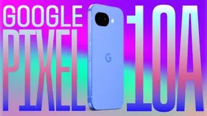 Google Pixel 10A Haqqında Şayiələr: Rənglər, Təqdimat Tarixi, Ön Sifarişlər
